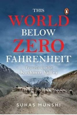 An insightful travelogue on Kashmir that takes you into the hearts of people